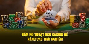 Thuật Ngữ Casino Mọi Người Chơi Chuyên Nghiệp Nên Biết